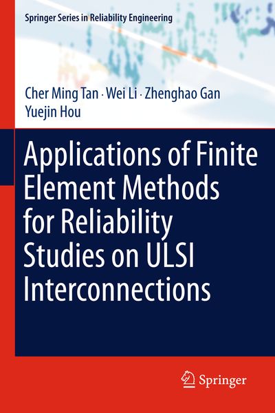 Produktbild: Applications of Finite Element Methods for Reliability Studies on ULSI Interconnections