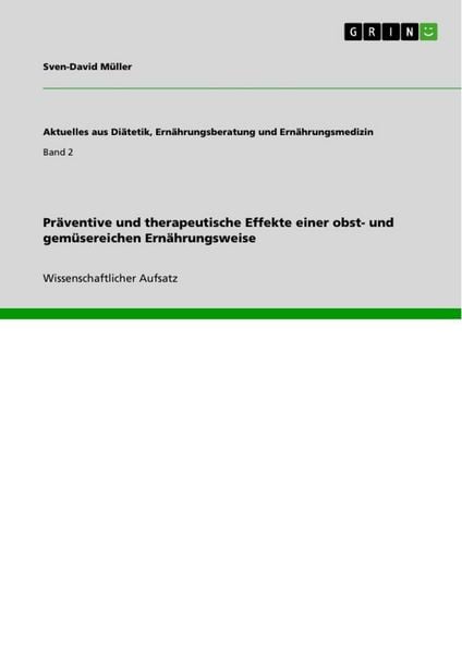 Produktbild: Pr&auml;ventive und therapeutische Effekte einer obst- und gem&uuml;sereichen Ern&auml;hrungsweise