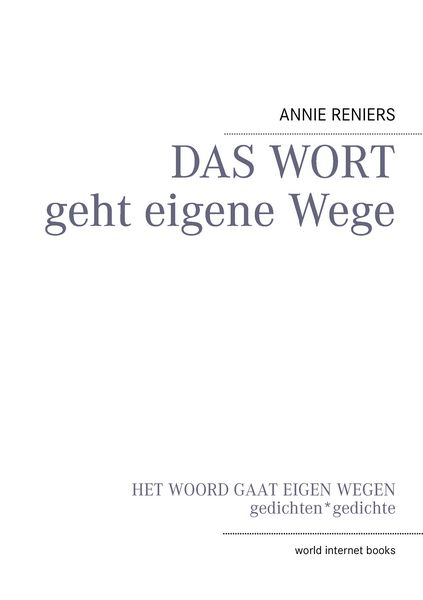DAS WORT geht eigene Wege, Taschenbuch von Annie Reniers, BoD – Books on Demand, 9783732249107