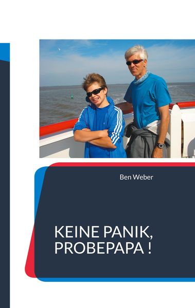 Keine Panik, Probepapa !