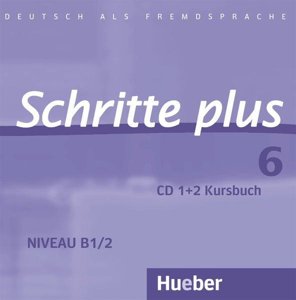 Schritte plus 6 - Silke Hilpert , Anne Robert , Anja Schümann , Franz Specht, CD, 9783190419166