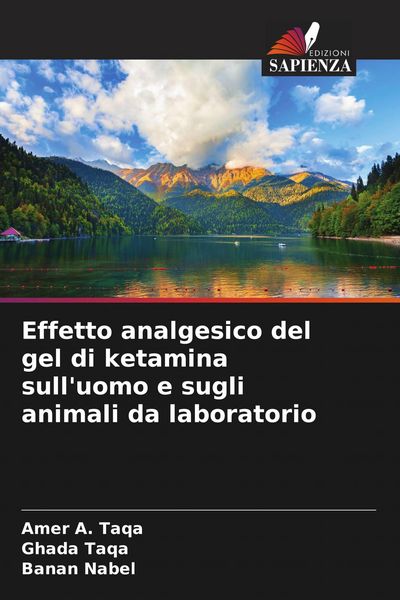 Produktbild: Effetto analgesico del gel di ketamina sull'uomo e sugli animali da laboratorio