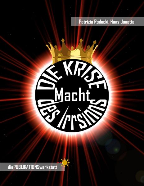 Produktbild: DIE KRISE, Macht des Irrsinns