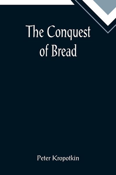 Produktbild: The Conquest of Bread