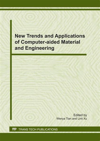 Produktbild: New Trends and Applications of Computer-aided Material and Engineering