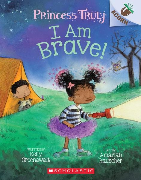Produktbild: I Am Brave!: An Acorn Book (Princess Truly #5)