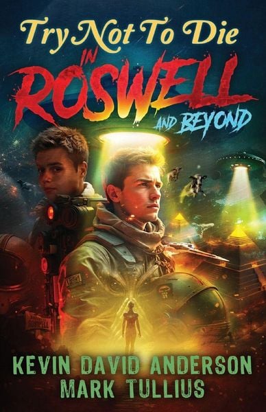 Produktbild: Try Not to Die in Roswell and Beyond