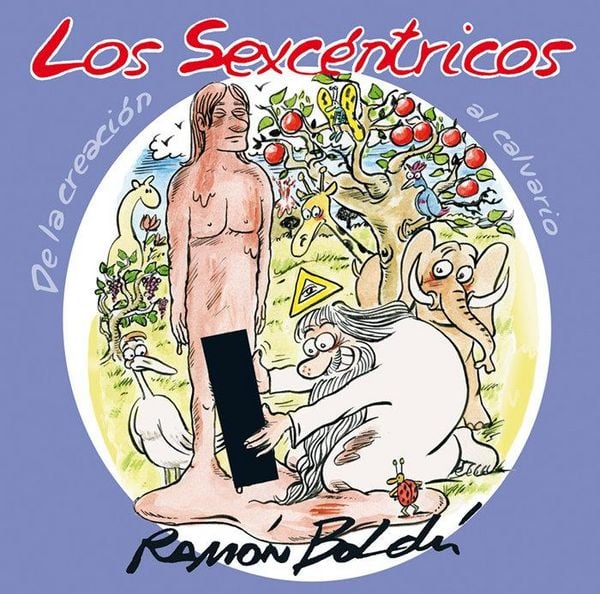 Produktbild: Los sexc&eacute;ntricos : de la creaci&oacute;n al calvario
