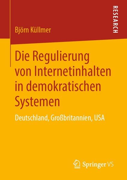 Produktbild: Die Regulierung von Internetinhalten in demokratischen Systemen