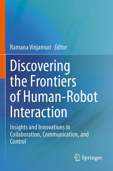 Produktbild: Discovering the Frontiers of Human-Robot Interaction