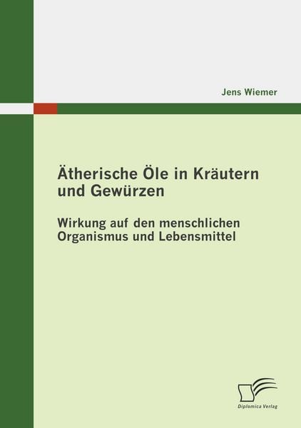 Produktbild: &Auml;therische &Ouml;le in Kr&auml;utern und Gew&uuml;rzen