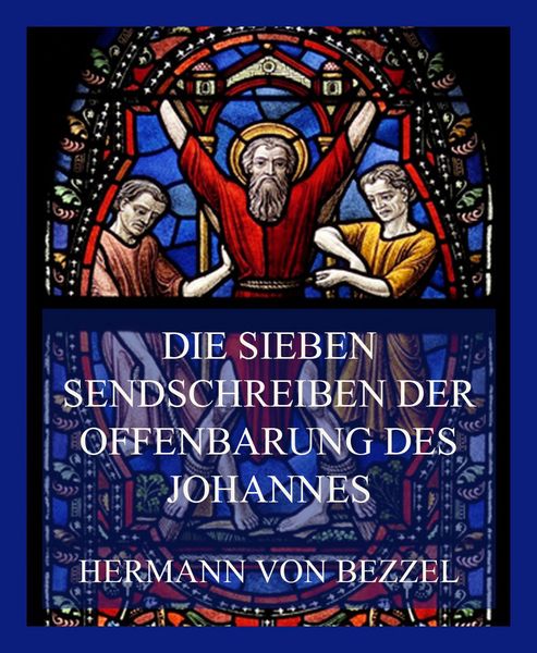 Produktbild: Die sieben Sendschreiben der Offenbarung des Johannes