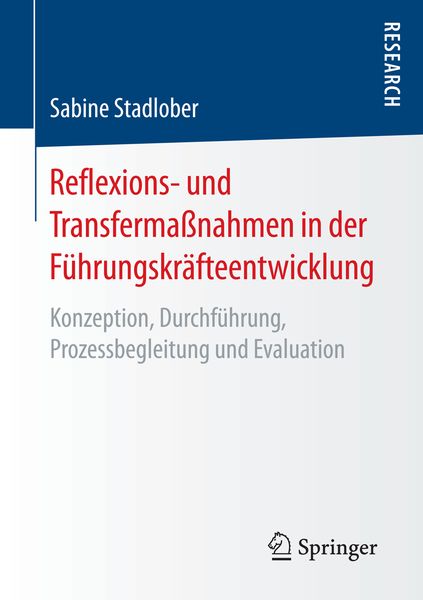 Produktbild: Reflexions- und Transferma&szlig;nahmen in der F&uuml;hrungskr&auml;fteentwicklung