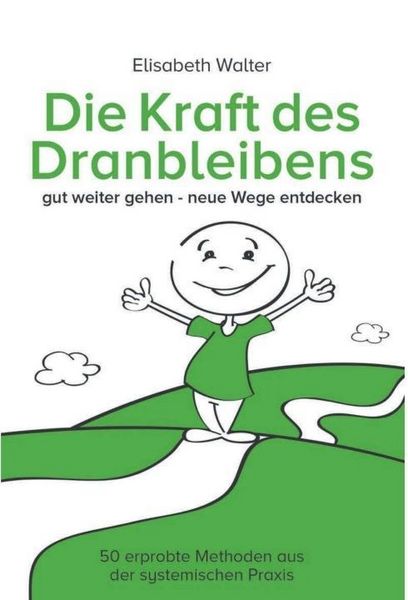 Produktbild: Walter, E: Kraft des Dranbleibens