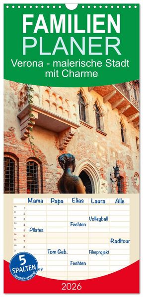 Familienplaner 2026 - Verona - malerische Stadt mit Charme mit 5 Spalten (Wandkalender, 21 x 45 cm) CALVENDO