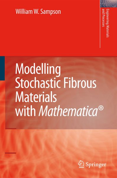 Produktbild: Modelling Stochastic Fibrous Materials with Mathematica&reg;