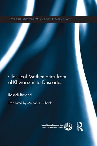 Produktbild: Classical Mathematics from Al-Khwarizmi to Descartes
