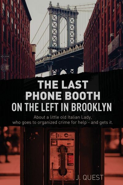 Produktbild: The Last Phone Booth on the Left in Brooklyn