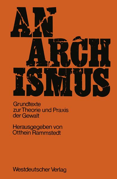 Anarchismus, Taschenbuch von Otthein Rammstedt Rammstedt, VS Verlag für Sozialwissenschaften, 9783322961129
