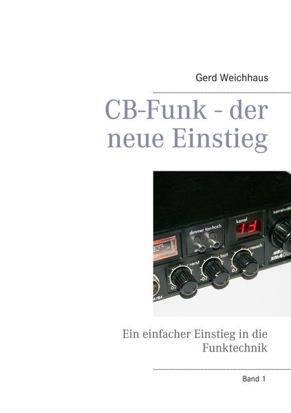 Produktbild: CB-Funk - der neue Einstieg