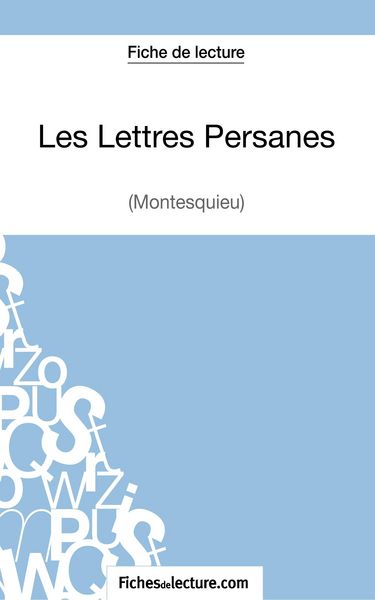 Produktbild: Les Lettres Persanes de Montesquieu (Fiche de lecture)