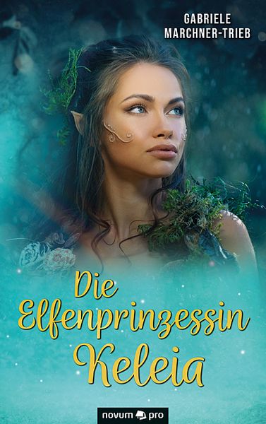 Produktbild: Die Elfenprinzessin Keleia