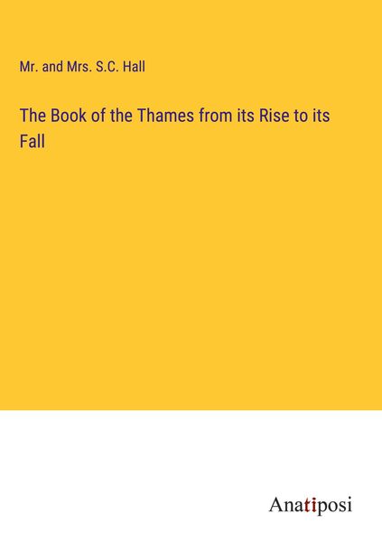 Produktbild: The Book of the Thames from its Rise to its Fall