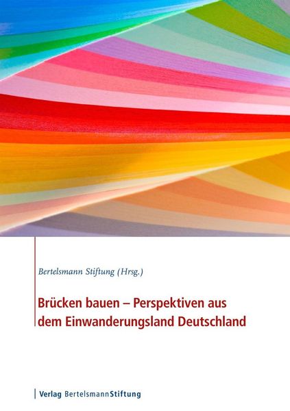 Produktbild: Br&uuml;cken bauen - Perspektiven aus dem Einwanderungsland Deutschland