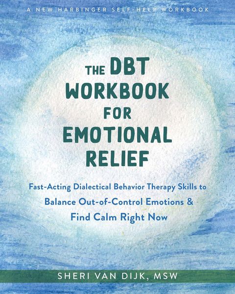 Produktbild: The DBT Workbook for Emotional Relief