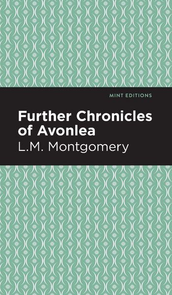 Produktbild: Further Chronicles of Avonlea