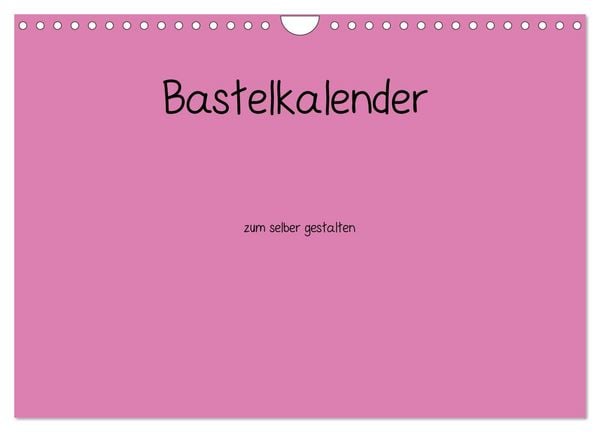 Produktbild: Bastelkalender - Pink (Wandkalender 2026 DIN A4 quer), CALVENDO Monatskalender