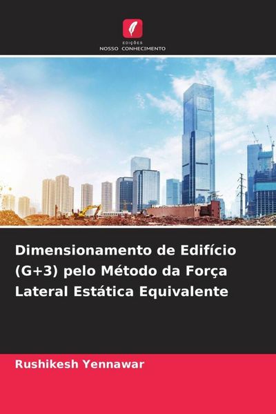 Produktbild: Dimensionamento de Edif&iacute;cio (G+3) pelo M&eacute;todo da For&ccedil;a Lateral Est&aacute;tica Equivalente