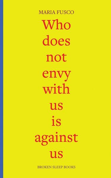 Produktbild: Who does not envy with us is against us