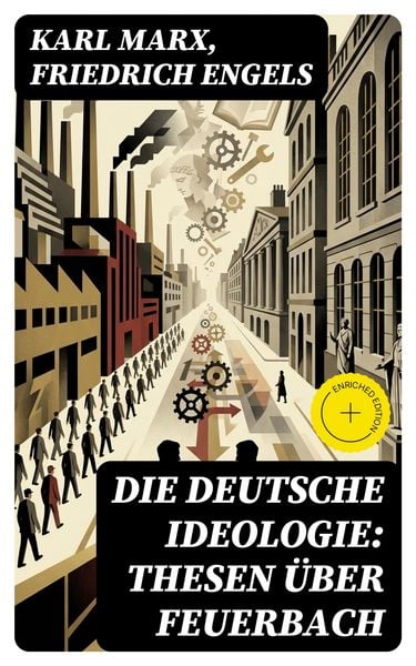 Produktbild: Die deutsche Ideologie: Thesen &uuml;ber Feuerbach