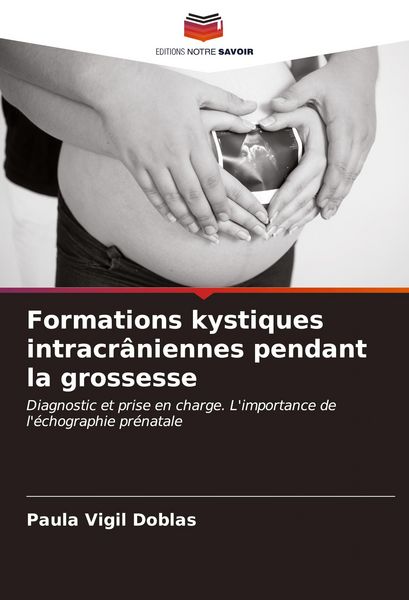 Produktbild: Formations kystiques intracr&acirc;niennes pendant la grossesse