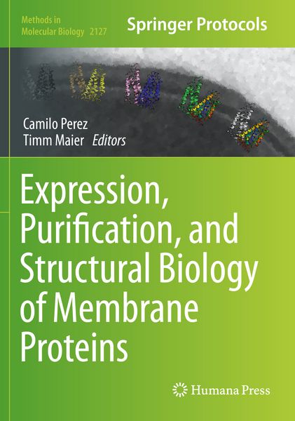 Produktbild: Expression, Purification, and Structural Biology of Membrane Proteins