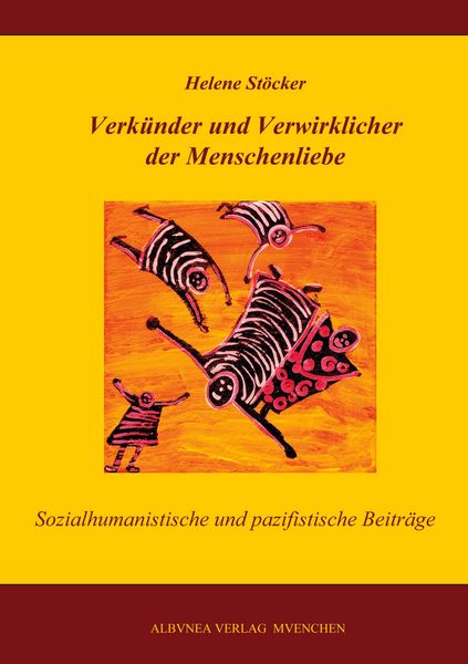 Produktbild: Verk&uuml;nder und Verwirklicher der Menschenliebe