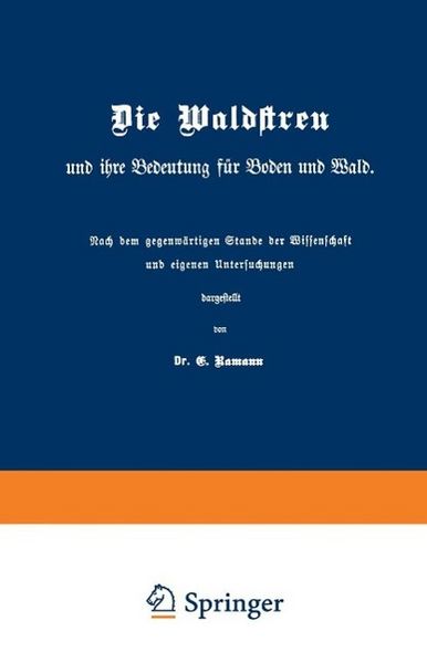 Produktbild: Die Waldstreu und ihre Bedeutung f&uuml;r Boden und Wald