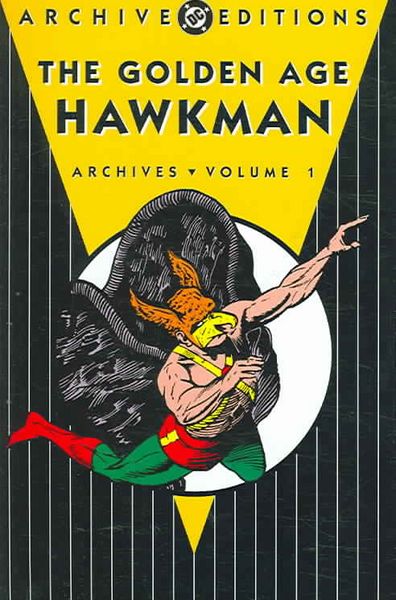 Produktbild: Fox, G: Golden Age Hawkman Archives HC Vol 01