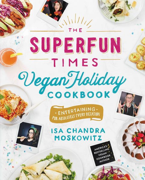 Produktbild: The Superfun Times Vegan Holiday Cookbook