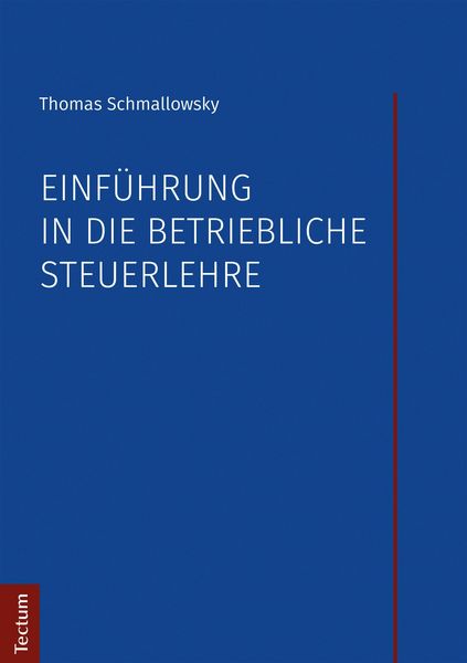 Produktbild: Einf&uuml;hrung in die betriebliche Steuerlehre