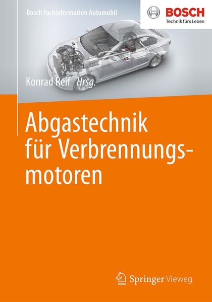 Abgastechnik für Verbrennungsmotoren, Taschenbuch von , Springer Fachmedien Wiesbaden GmbH, 9783658095215