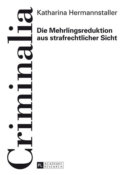 Produktbild: Die Mehrlingsreduktion aus strafrechtlicher Sicht