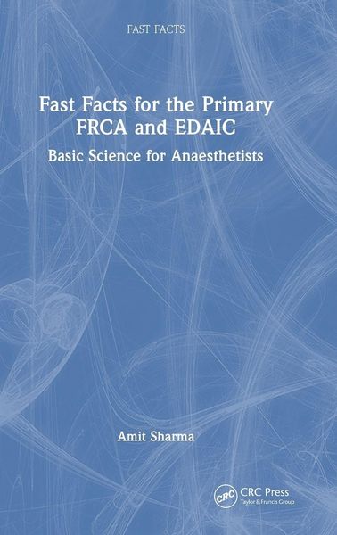 Produktbild: Fast Facts for the Primary FRCA and EDAIC