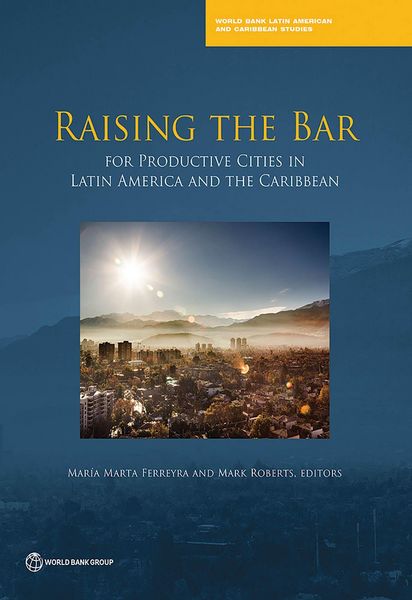 Produktbild: Raising the Bar for Productive Cities in Latin America and the Caribbean