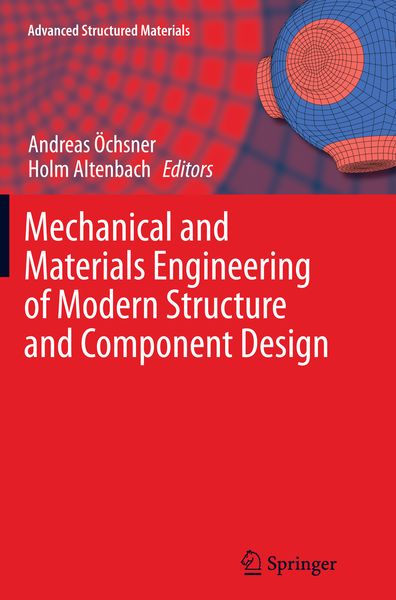 Produktbild: Mechanical and Materials Engineering of Modern Structure and Component Design