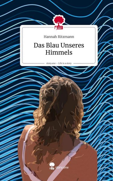 Produktbild: Das Blau Unseres Himmels. Life is a Story - story.one