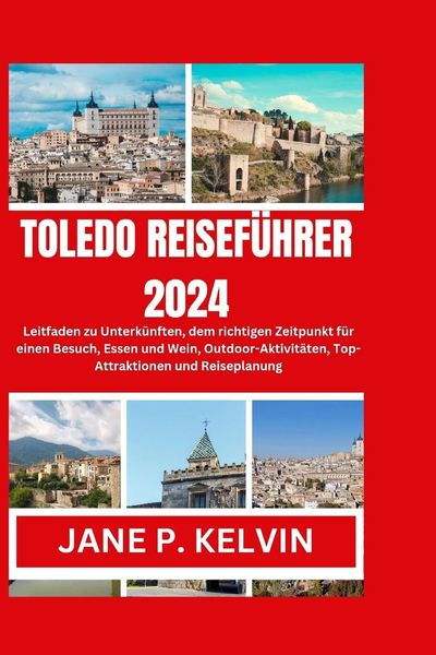 Produktbild: TOLEDO REISEF&Uuml;HRER 2024