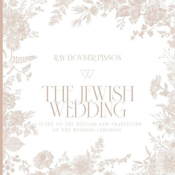 Produktbild: The Jewish Wedding: A Guide to the Rituals and Traditions of the Wedding Ceremony