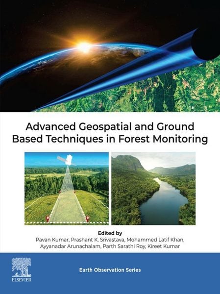 Produktbild: Advanced Geospatial and Ground Based Techniques in Forest Monitoring